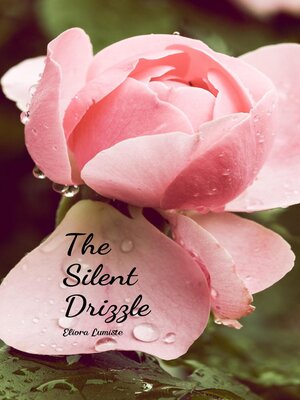 cover image of The Silent Drizzle